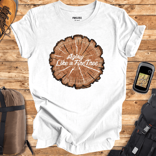 "Aging like A Fine Tree" graphic T-shirt