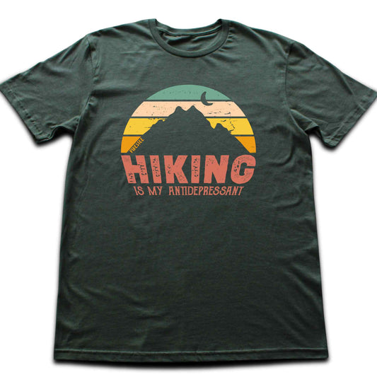 Hiking Is My Antidepressant T-shirt