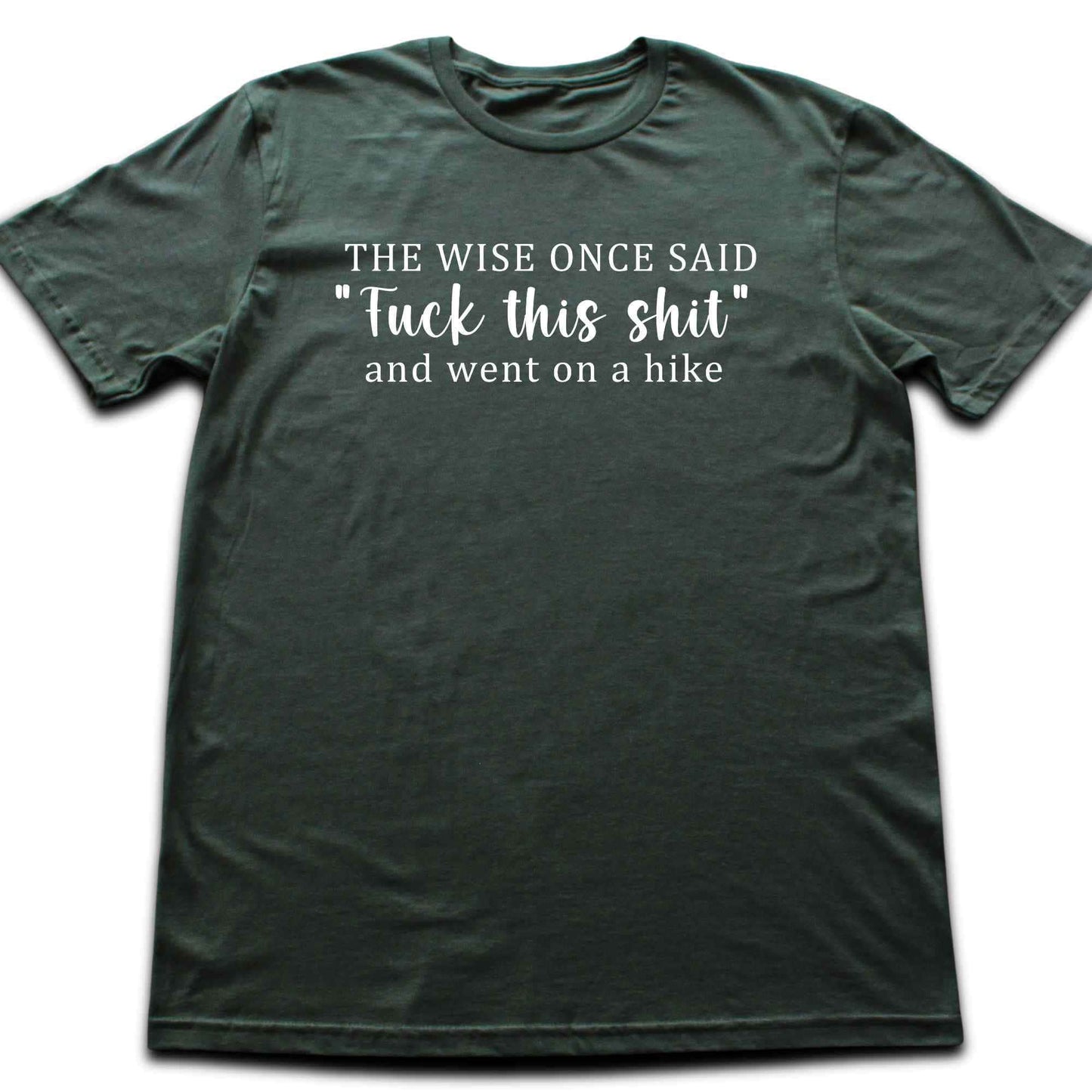 The Wise Hiker T-shirt