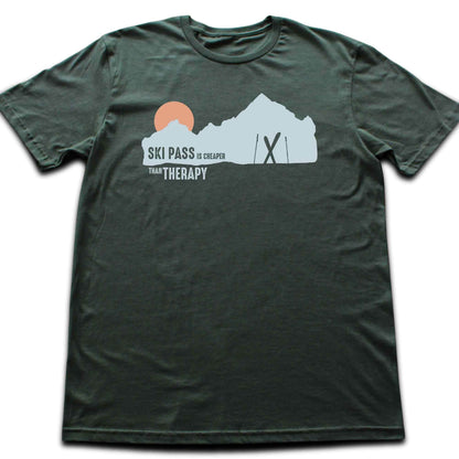 Ski Pass Is Cheaper T-shirt