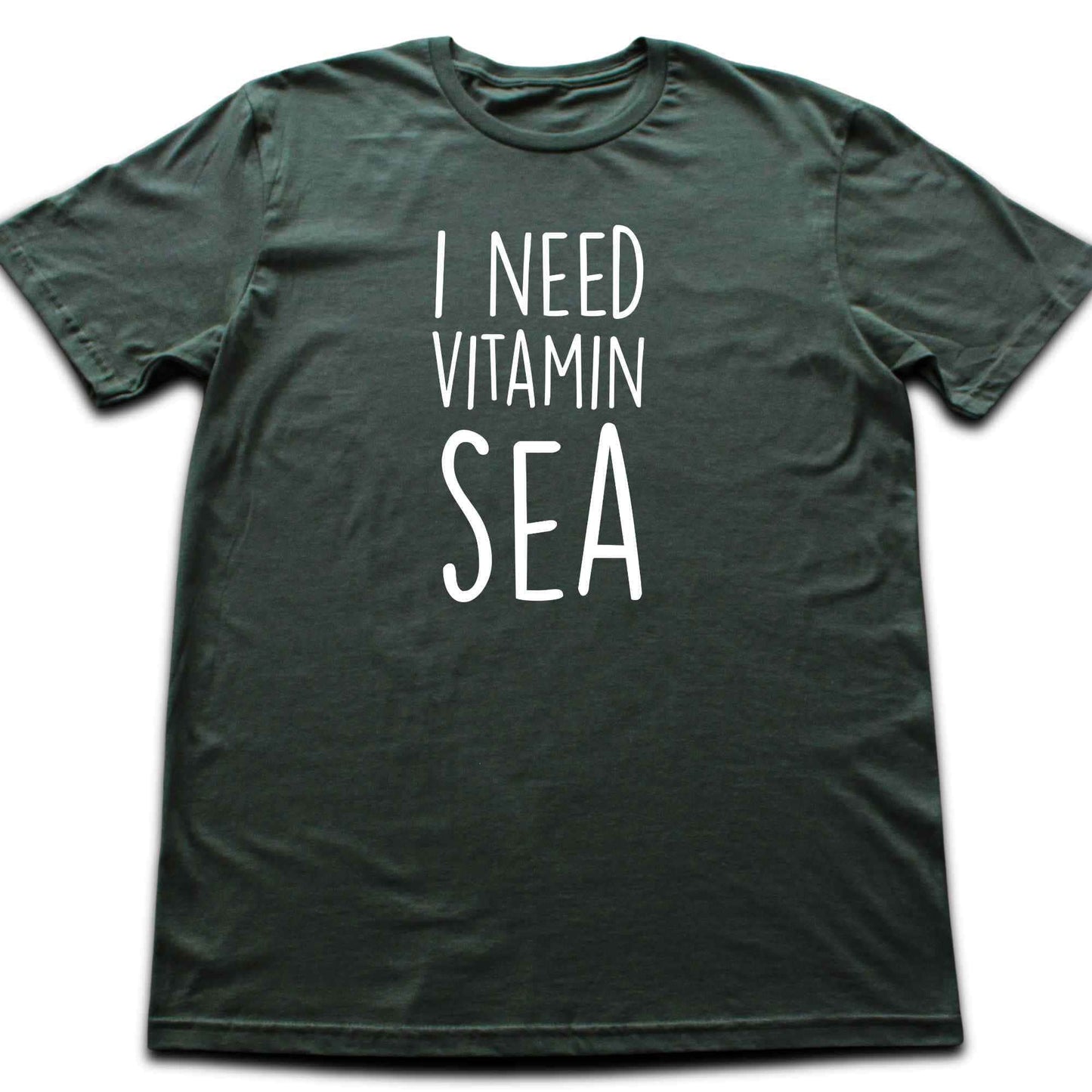 I Need Vitamin Sea T-shirt