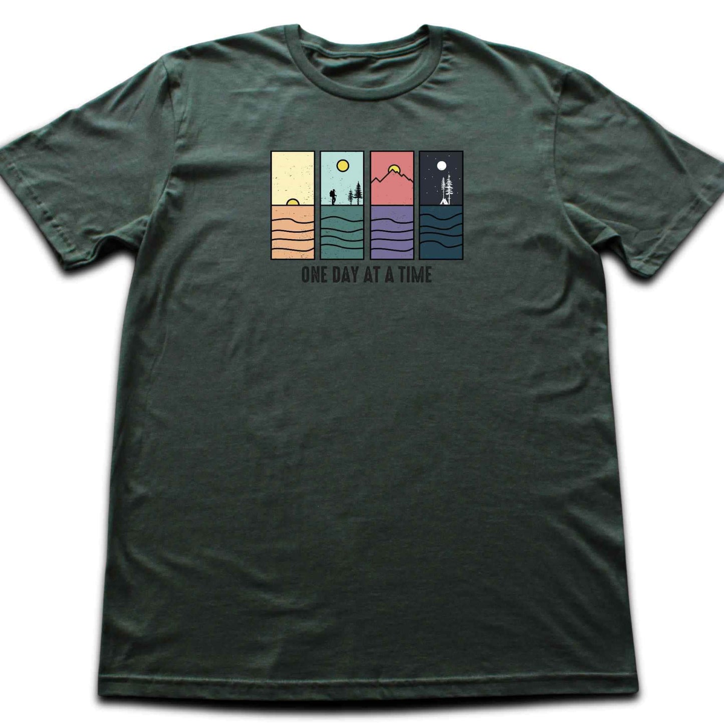 One Day At A Time T-shirt