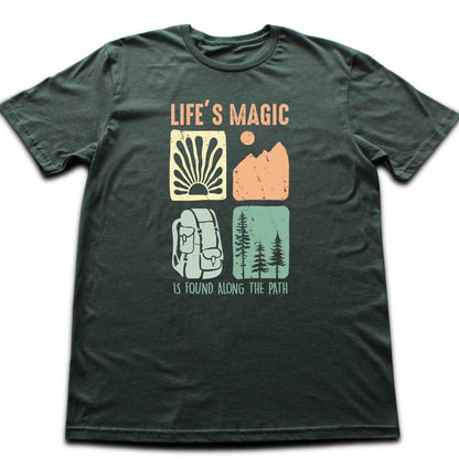 Life's Magic T-shirt