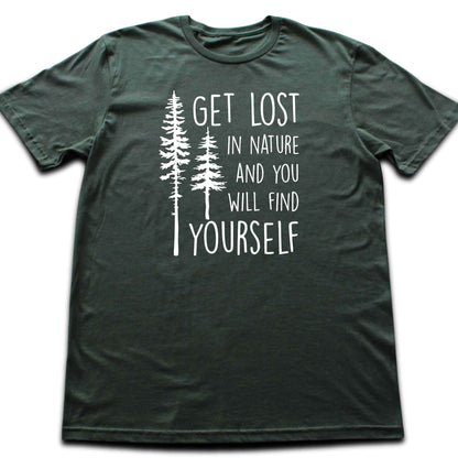 Get Lost In Nature T-shirt