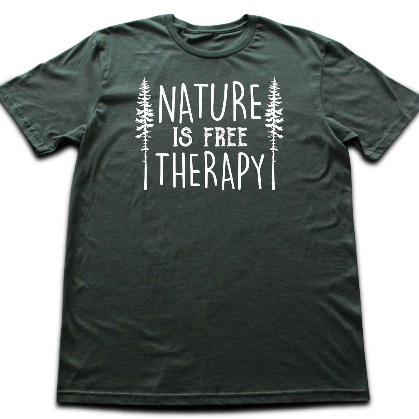 Nature Is Free Therapy T-shirt
