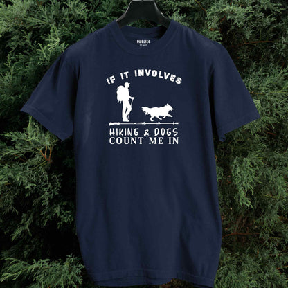 If It Involves Hiking And Dog (man) T-shirt