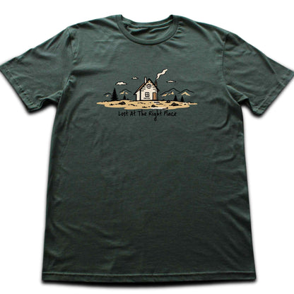 Lost At The Right Place T-shirt