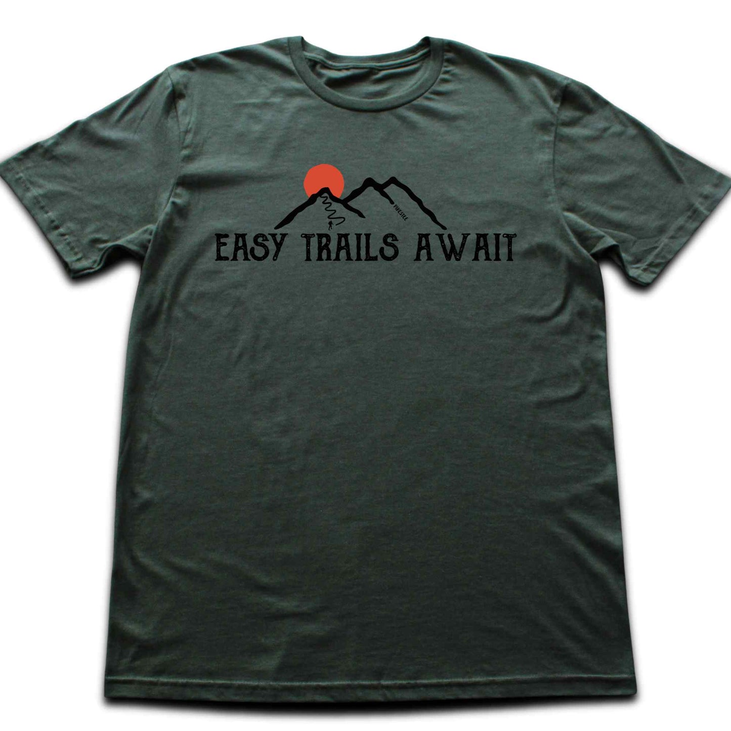 Easy Trails Await T-shirt