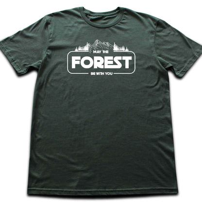 May The Forest T-shirt