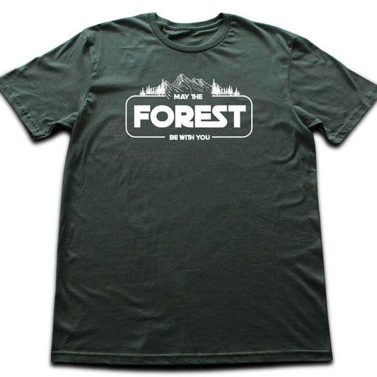 May The Forest T-shirt