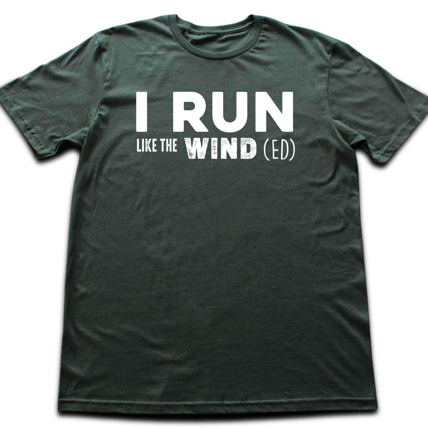 Run Like The Wind(ed) T-shirt