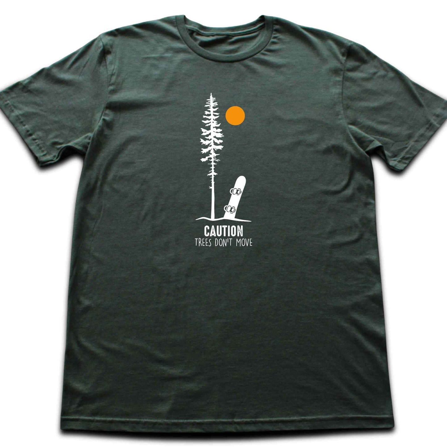 Caution Tress Don't Move Snowboard T-shirt