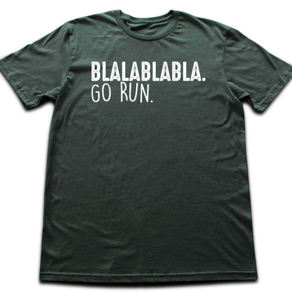 Blablabla Go Run T-shirt