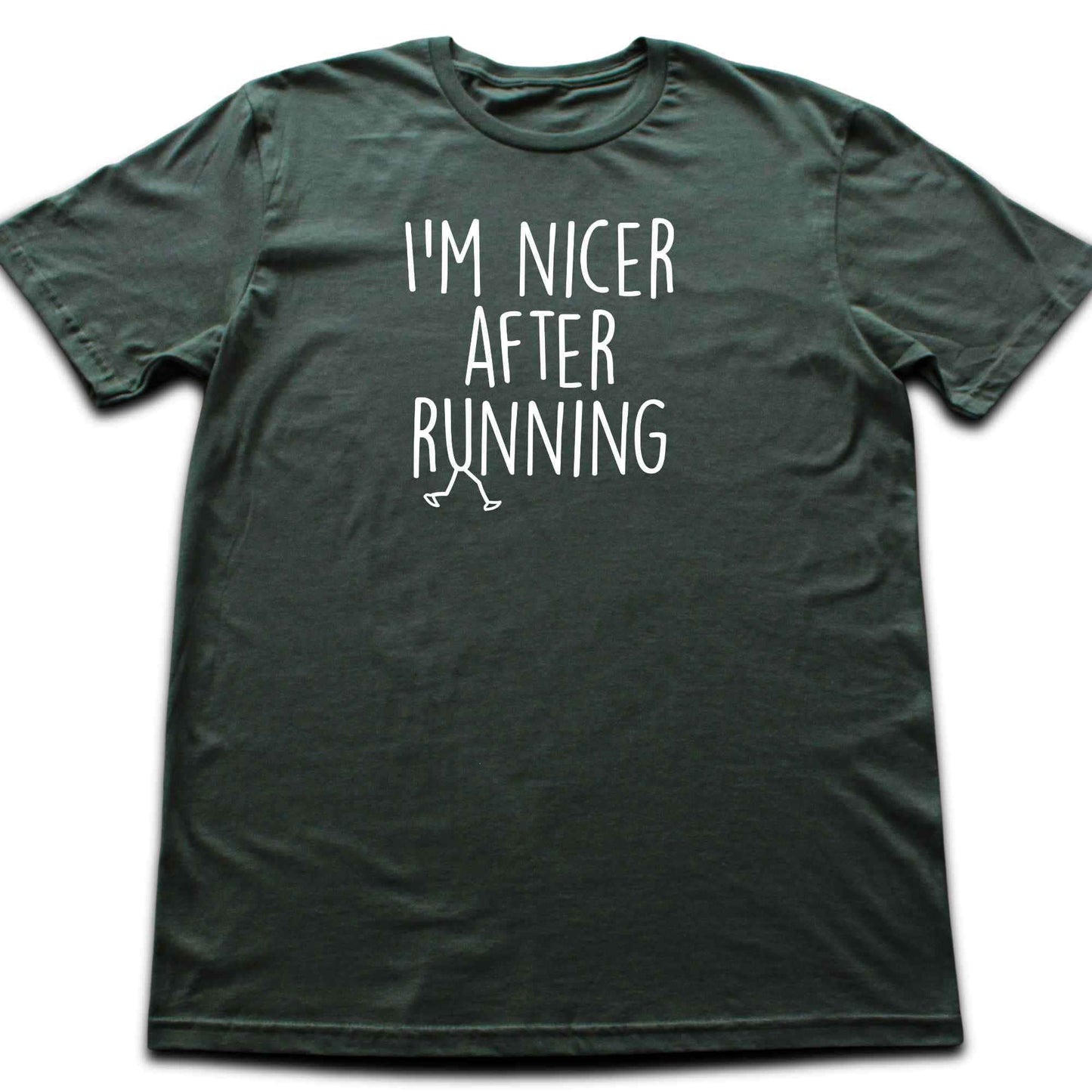 I'm Nicer After Running T-shirt