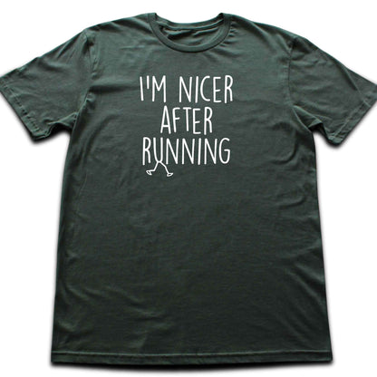 I'm Nicer After Running T-shirt