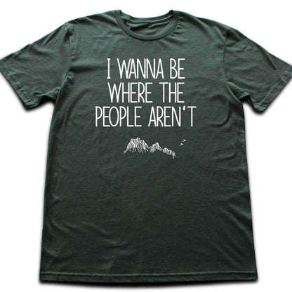 I wanna be There T-shirt