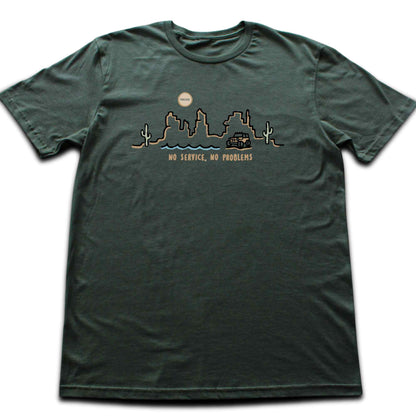 No Service, No Problems T-shirt