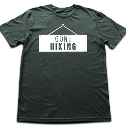 Gone Hiking T-shirt