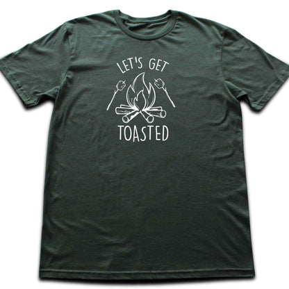 Let's Get Toasted T-shirt