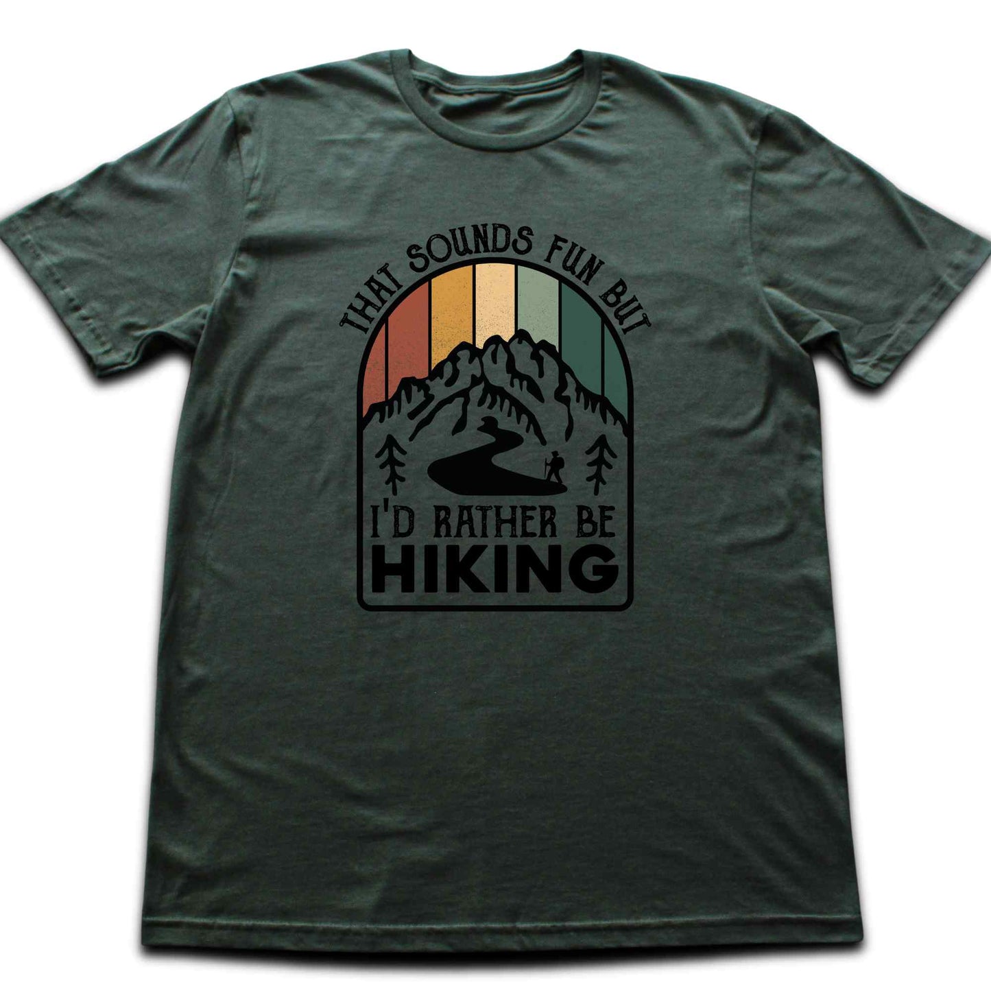 That sounds fun T-shirt