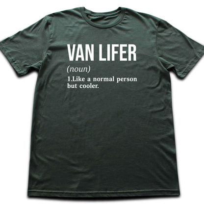 Van Lifer Definition T-shirt