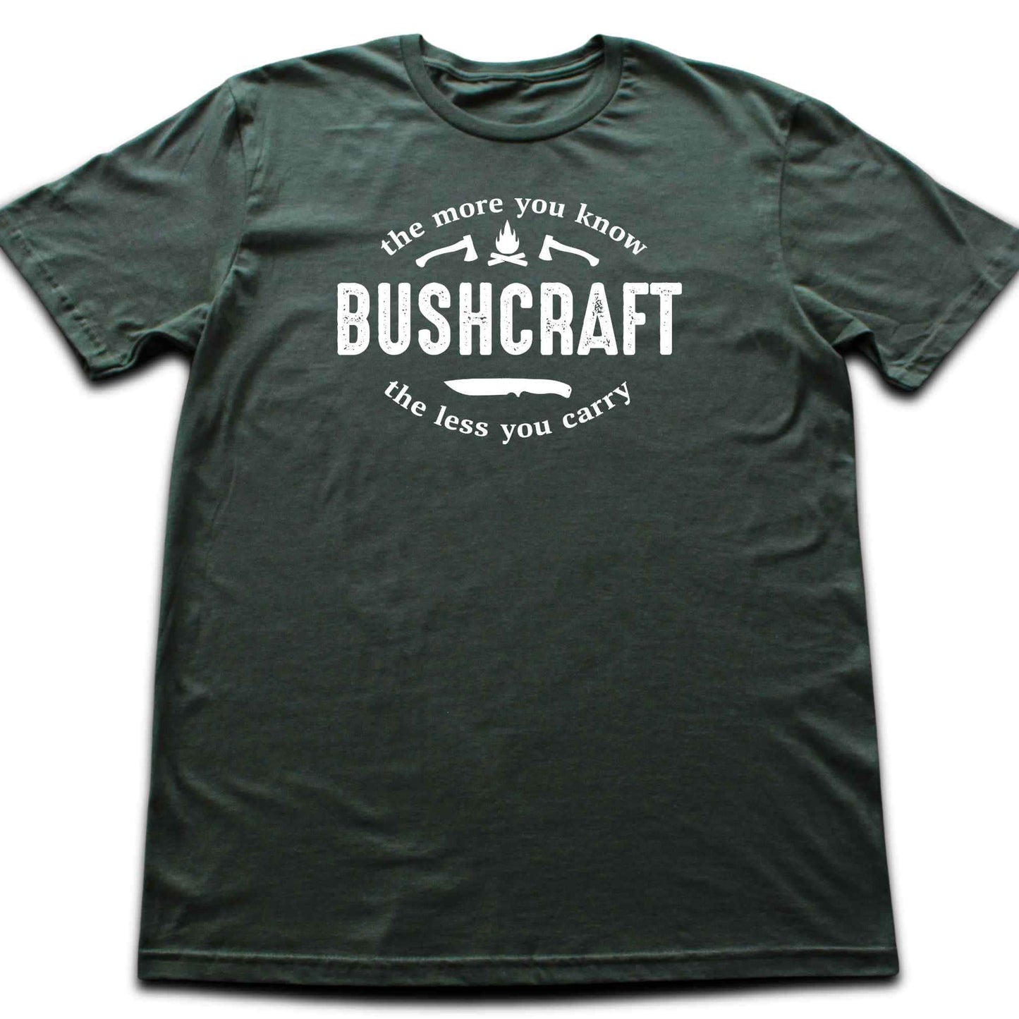 Bushcraft The More You Know T-shirt