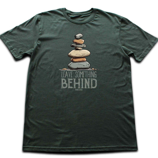 Leave Something Behind T-shirt