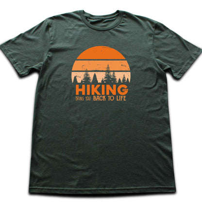 Hiking Bring You Back  T-shirt