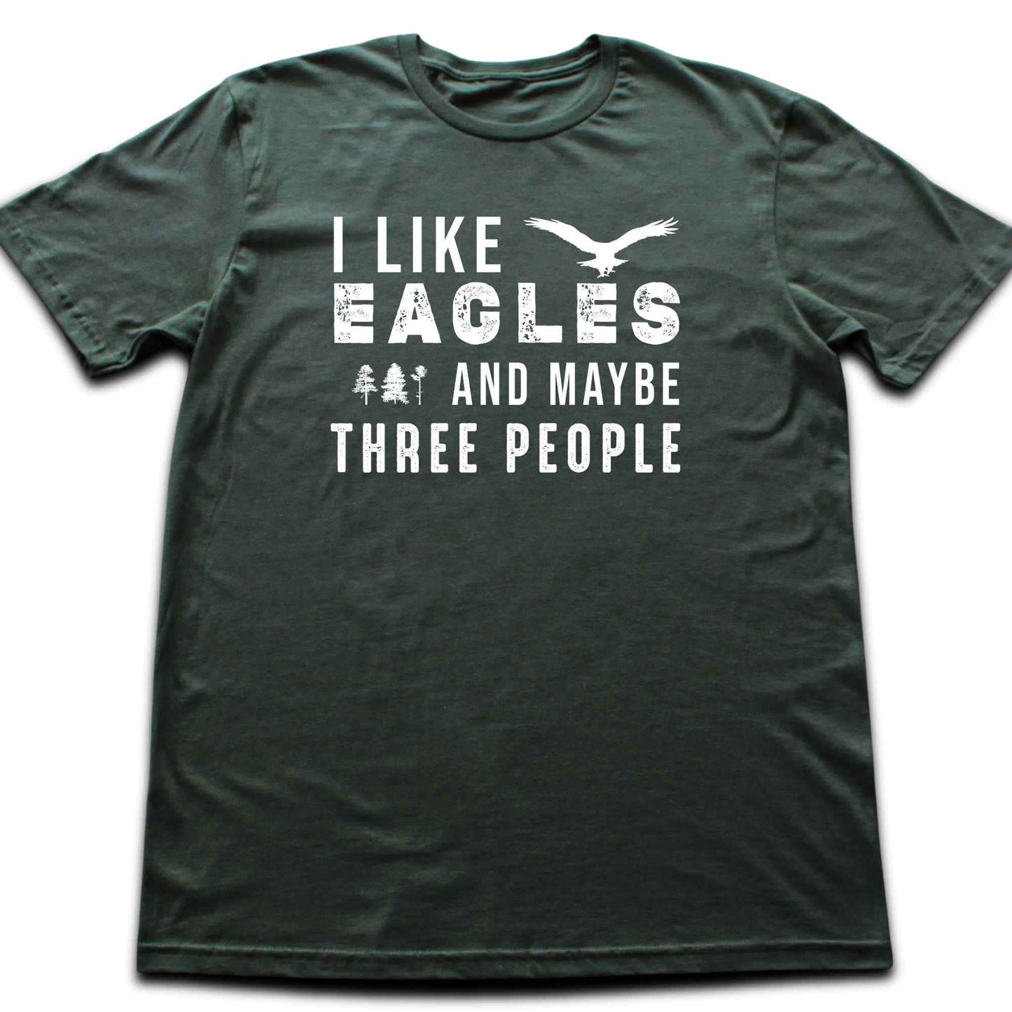 I like Eagle T-shirt