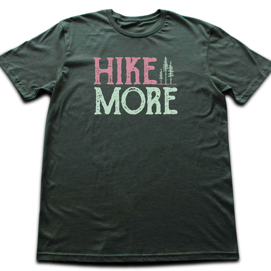 Hike More T-shirt