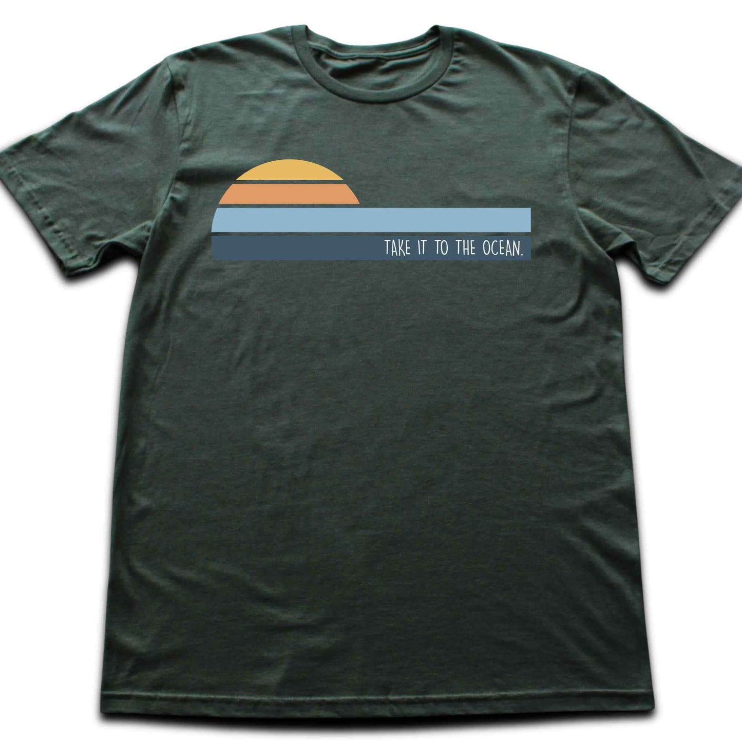 Take It To The Ocean T-shirt