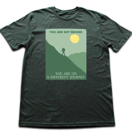 Not Behind Hike T-shirt