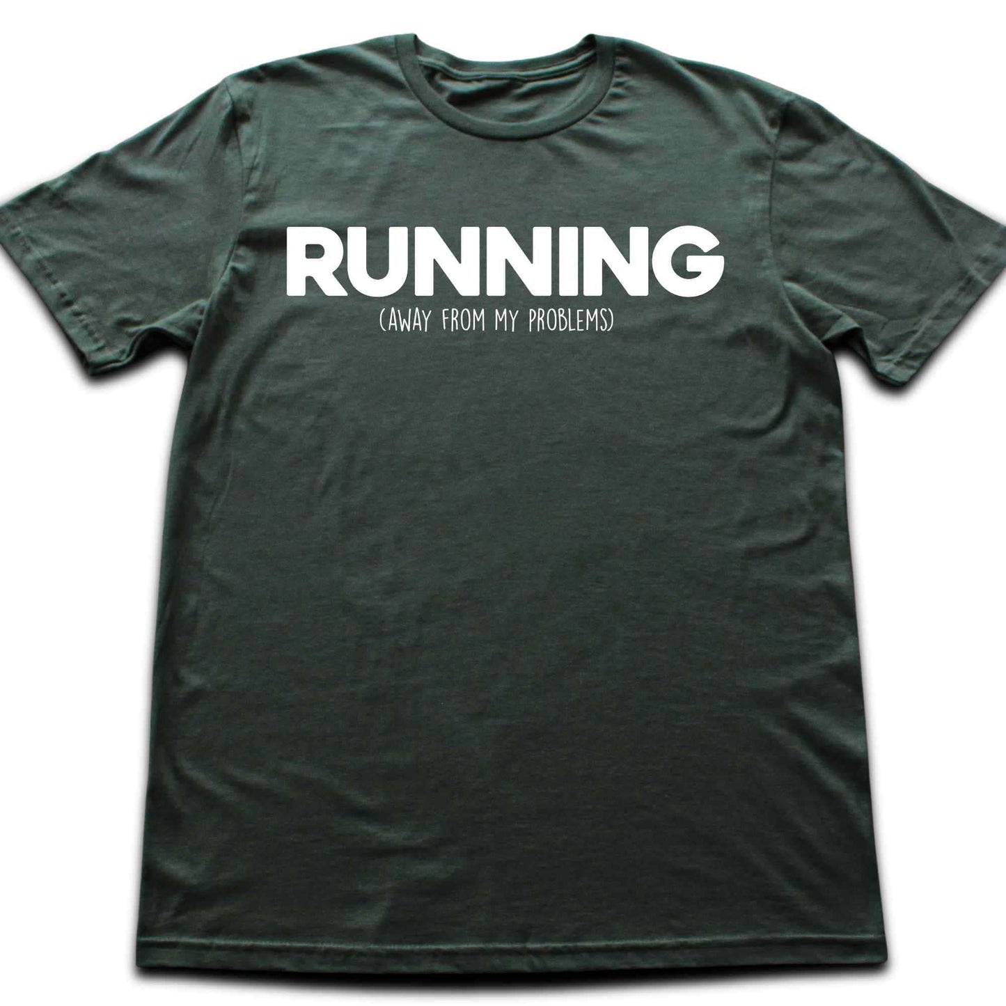 Running Away from My Problem T-shirt