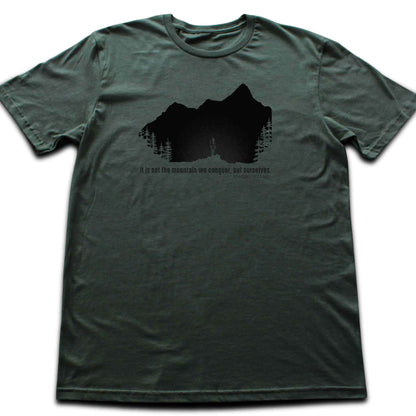 We Conquer Ourselves T-shirt