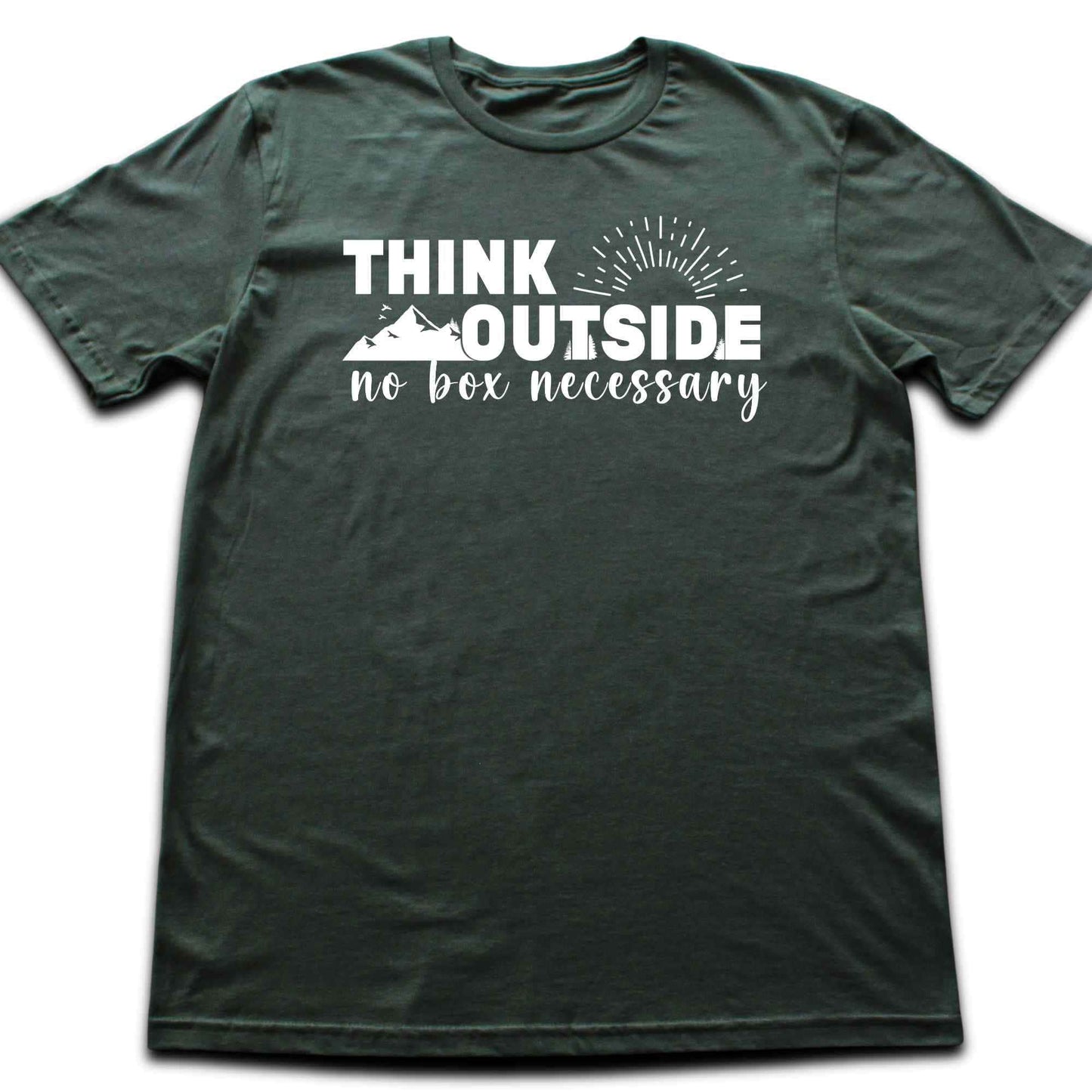 Think Outside, no box T-shirt