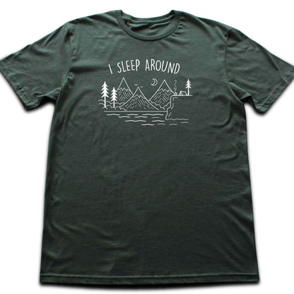 I Sleep Around Nature T-shirt