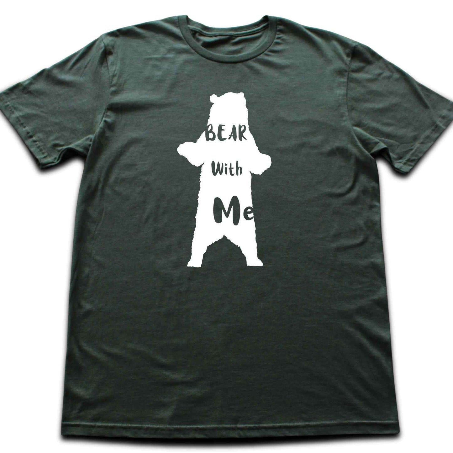 Bear With Me T-shirt