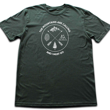 The Mountains Are Calling T-shirt