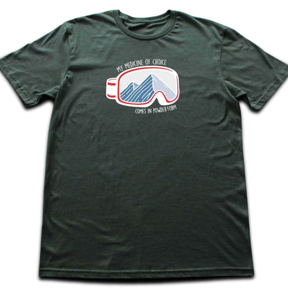 Medicine Of Choice T-shirt