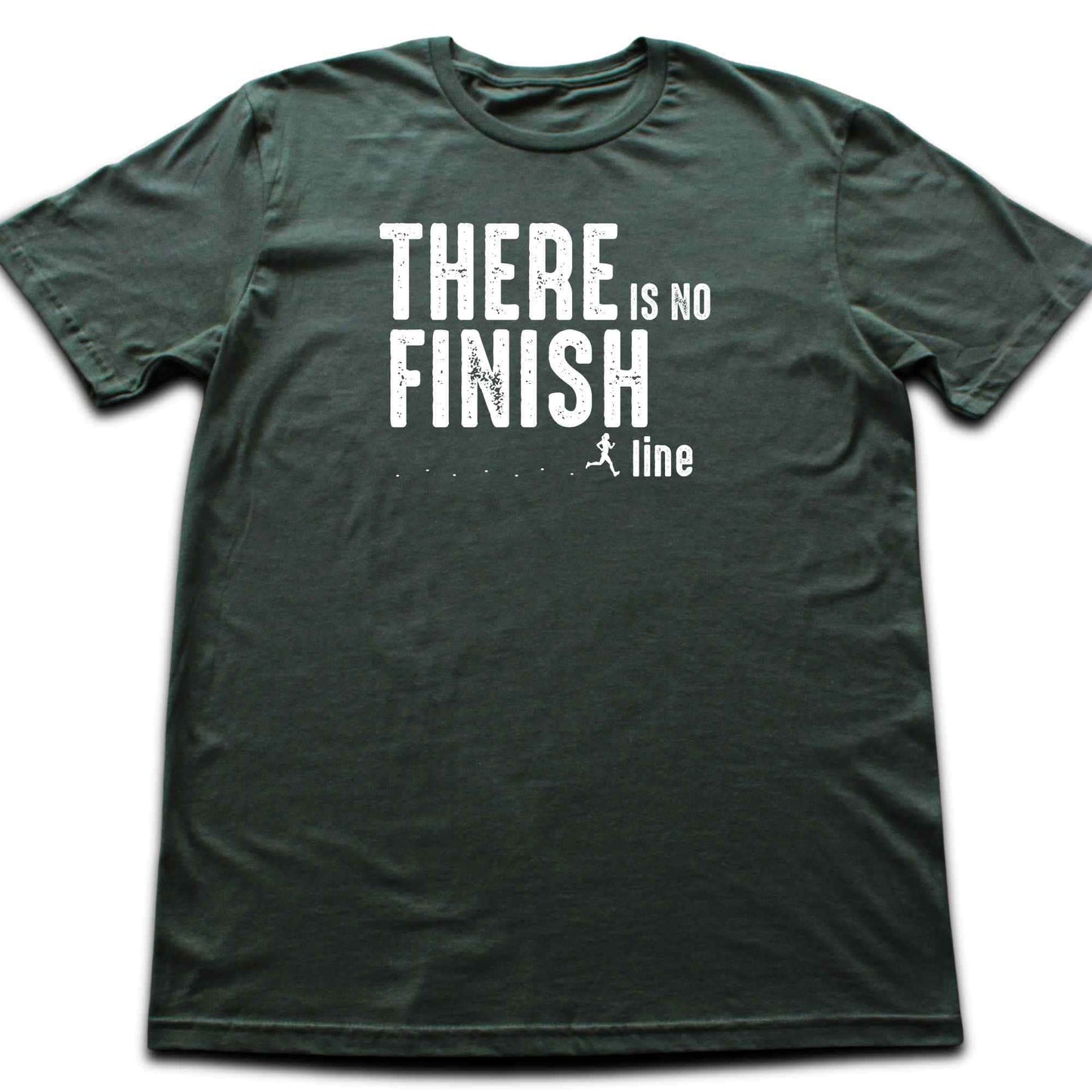 There is No Finish Line T-shirt