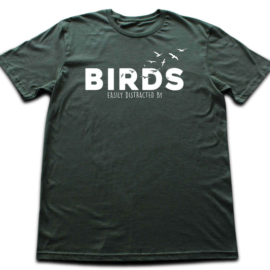 Easily Distracted By Birds T-shirt