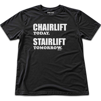 Chair Lift Today T-shirt - Black