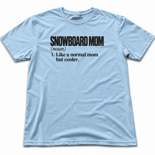 Snowboard Mom Definition T-shirt - Light Blue