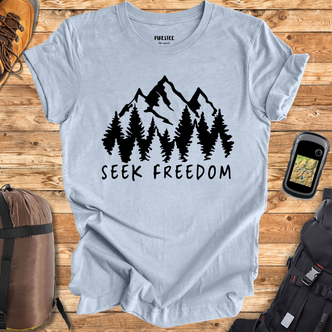 "Seek Freedom" T-shirt