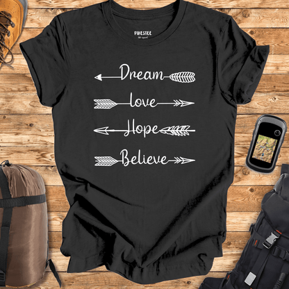 "Dream, Love, Hope, Believe Arrows" Graphic T-shirt