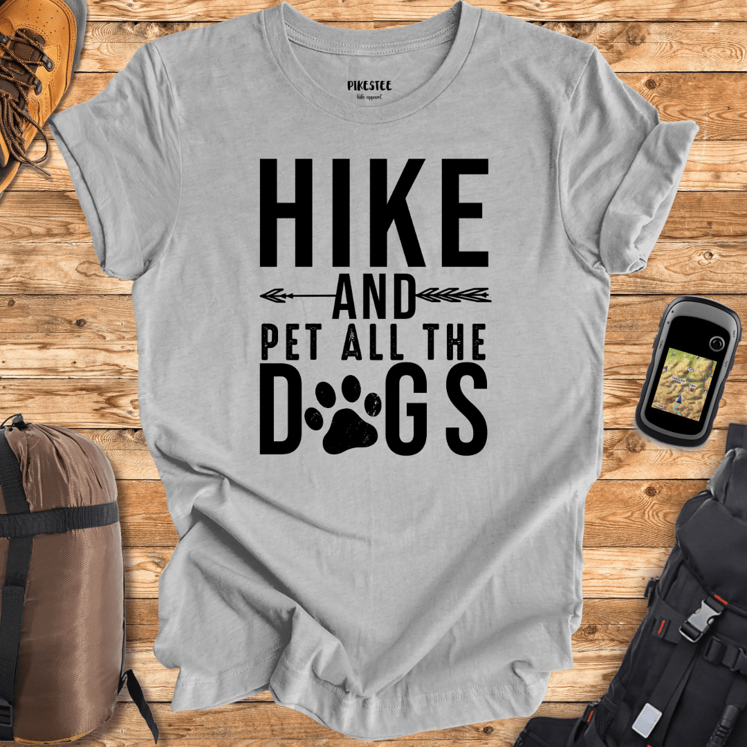 "Hike And Pet All the Dogs" graphic T-shirt