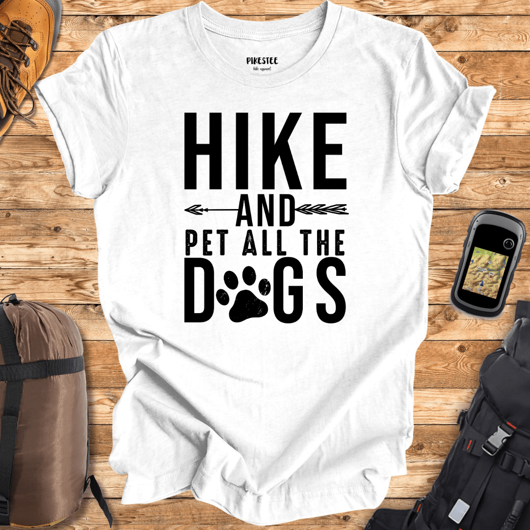 "Hike And Pet All the Dogs" graphic T-shirt