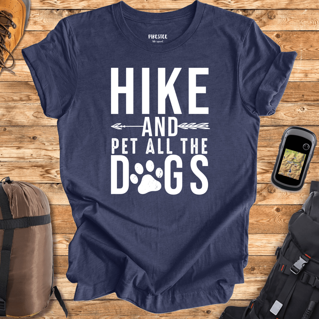 "Hike And Pet All the Dogs" graphic T-shirt