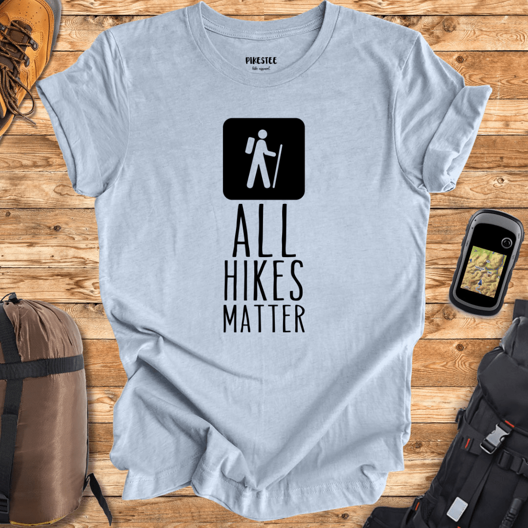 "All Hikes Matter" graphic T-shirt