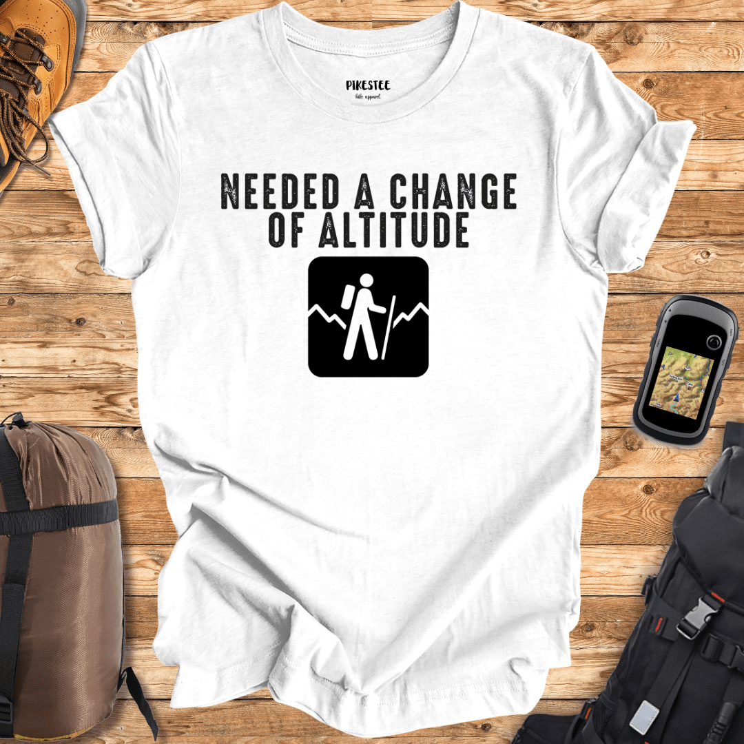 "Needed A Change In Altitude" graphic T-shirt